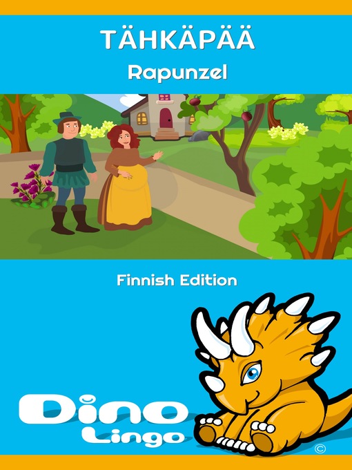 Title details for Tähkäpää / Rapunzel by Dino Lingo - Wait list